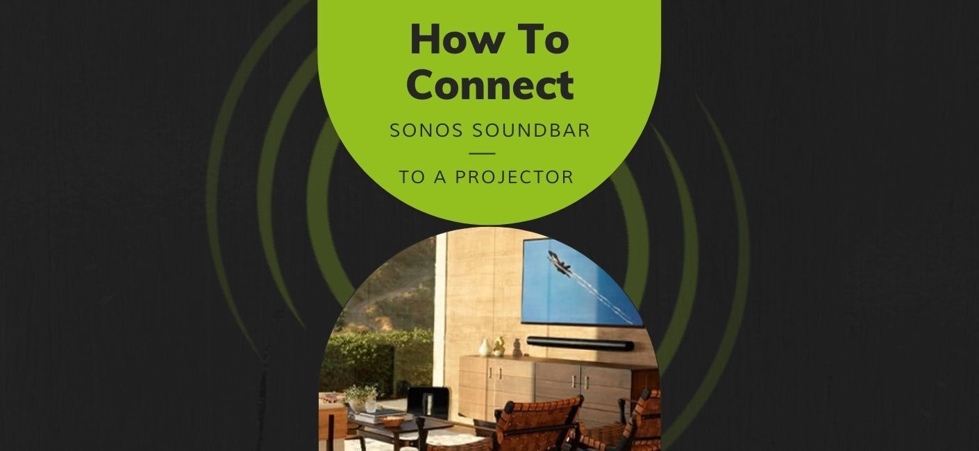 How to Connect a Sonos Soundbar to a Projector How to Connect a Sonos Soundbar to a Projector