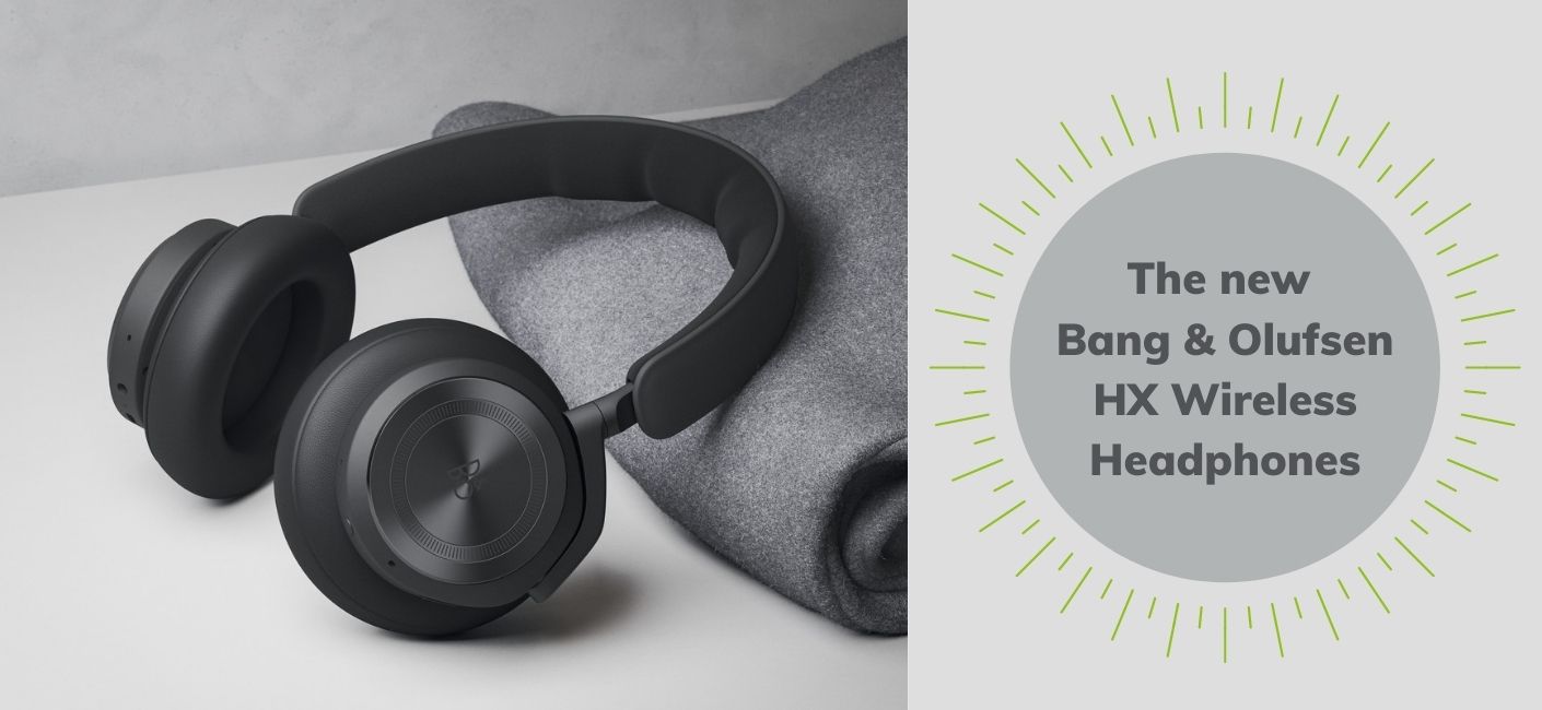 The new Bang & Olufsen HX Wireless Headphones