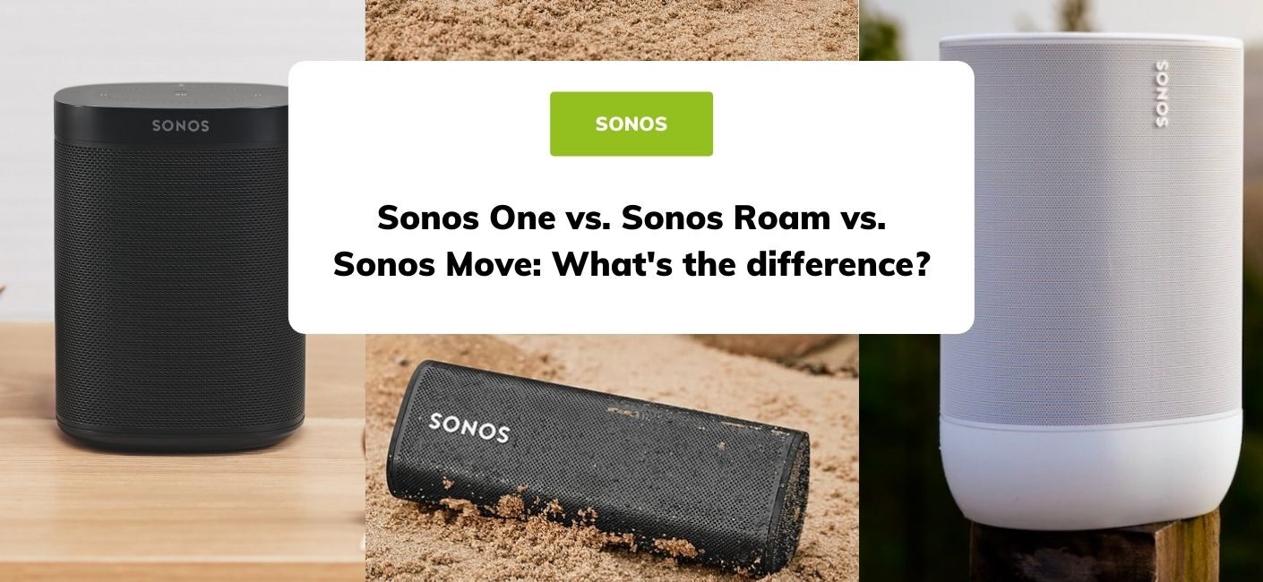 Sonos One vs Sonos Roam vs Sonos Move: What’s The Difference?