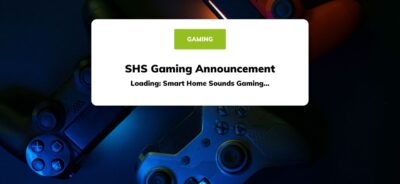 Loading: Smart Home Sounds Gaming...