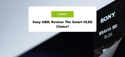 Sony A80L Review: The Smart OLED Choice?